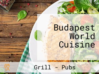 Budapest World Cuisine