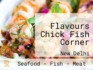 Flavours Chick Fish Corner