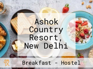 Ashok Country Resort, New Delhi