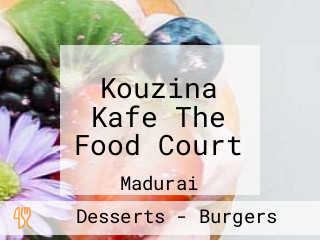 Kouzina Kafe The Food Court