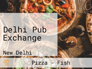 Delhi Pub Exchange