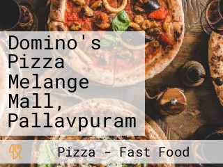 Domino's Pizza Melange Mall, Pallavpuram