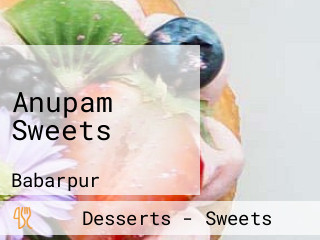 Anupam Sweets