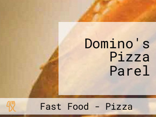 Domino's Pizza Parel