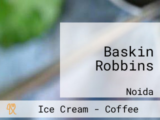 Baskin Robbins