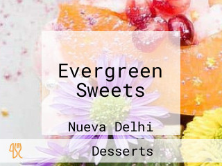 Evergreen Sweets