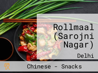 Rollmaal (Sarojni Nagar)