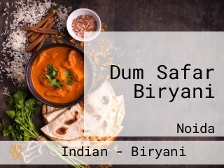 Dum Safar Biryani