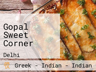 Gopal Sweet Corner