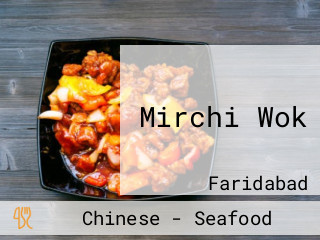 Mirchi Wok