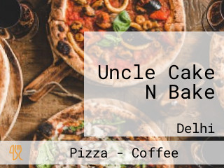 Uncle Cake N Bake