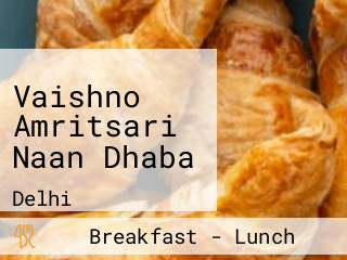 Vaishno Amritsari Naan Dhaba