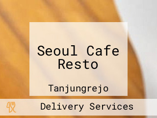 Seoul Cafe Resto