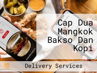 Cap Dua Mangkok Bakso Dan Kopi