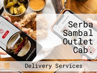 Serba Sambal Outlet Cab. Tazkiamart Senggrong