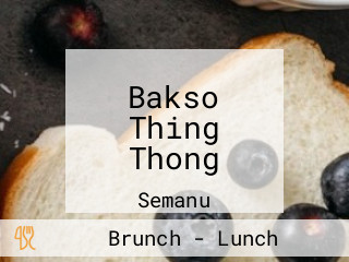 Bakso Thing Thong