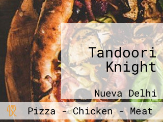 Tandoori Knight