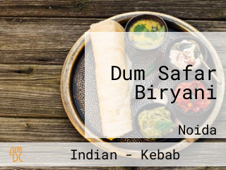 Dum Safar Biryani