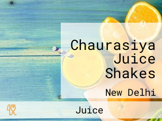 Chaurasiya Juice Shakes