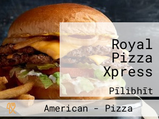 Royal Pizza Xpress