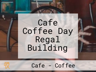 Cafe Coffee Day Regal Building