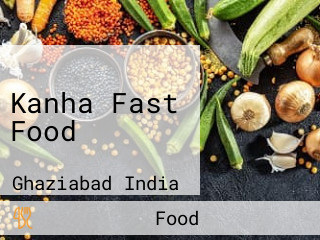 Kanha Fast Food