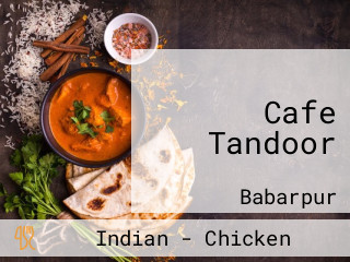 Cafe Tandoor