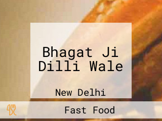 Bhagat Ji Dilli Wale