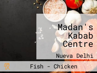 Madan's Kabab Centre