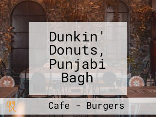 Dunkin' Donuts, Punjabi Bagh