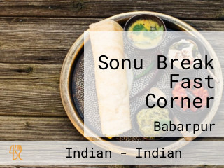 Sonu Break Fast Corner