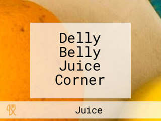 Delly Belly Juice Corner