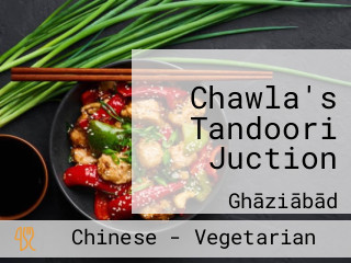 Chawla's Tandoori Juction