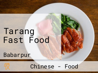 Tarang Fast Food