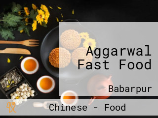 Aggarwal Fast Food