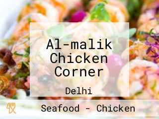 Al-malik Chicken Corner