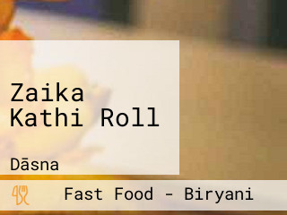 Zaika Kathi Roll