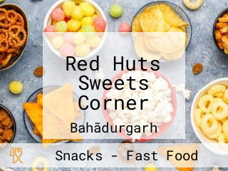 Red Huts Sweets Corner