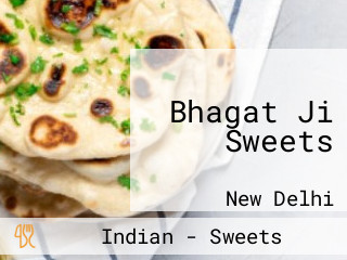 Bhagat Ji Sweets