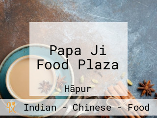 Papa Ji Food Plaza