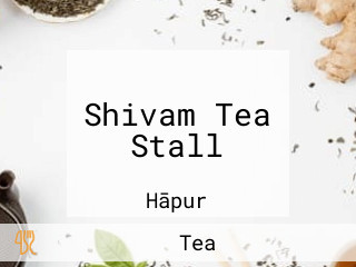 Shivam Tea Stall