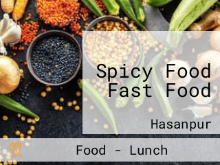 Spicy Food Fast Food