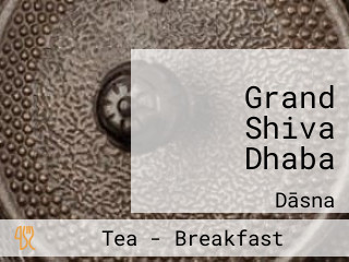 Grand Shiva Dhaba