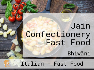 Jain Confectionery Fast Food