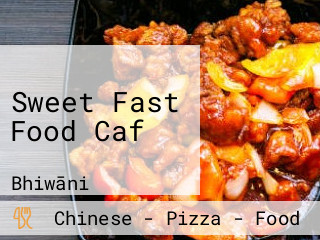 Sweet Fast Food Caf