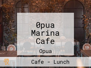 0pua Marina Cafe