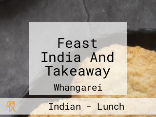 Feast India And Takeaway