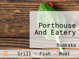 Porthouse And Eatery