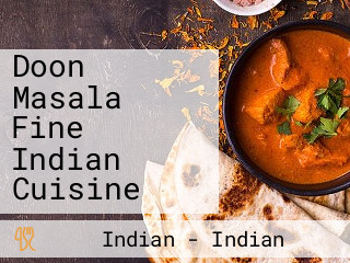 Doon Masala Fine Indian Cuisine