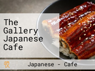 The Gallery Japanese Cafe